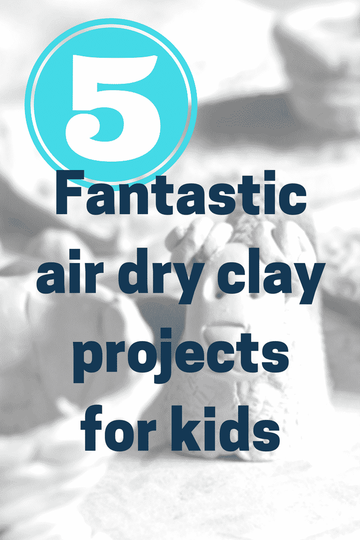 Craft ideas for kids: 5 fantastic air drying clay projects