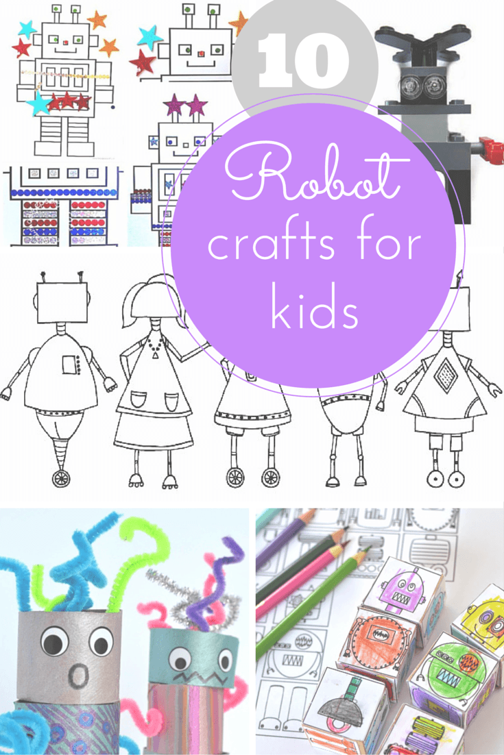 10 of the best Robot Crafts for Kids