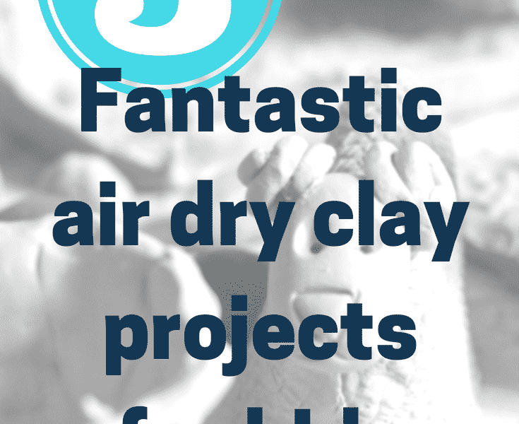 5 air drying clay projects for kids