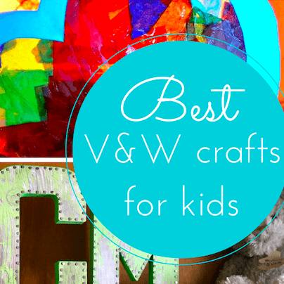 The best V&W craft ideas for kids (#Pintorials link up)