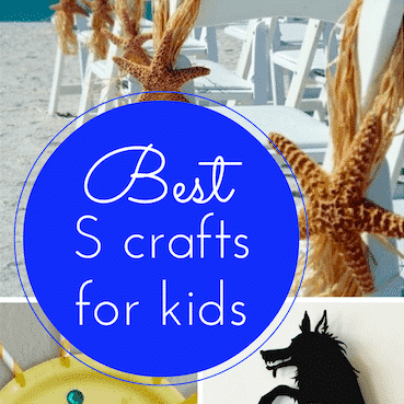 The best S craft ideas for kids (link up to #Pintorials)
