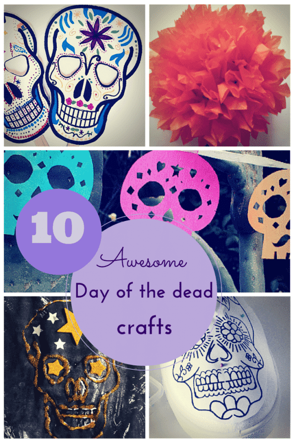 10 awesome Day of the Dead crafts for kids